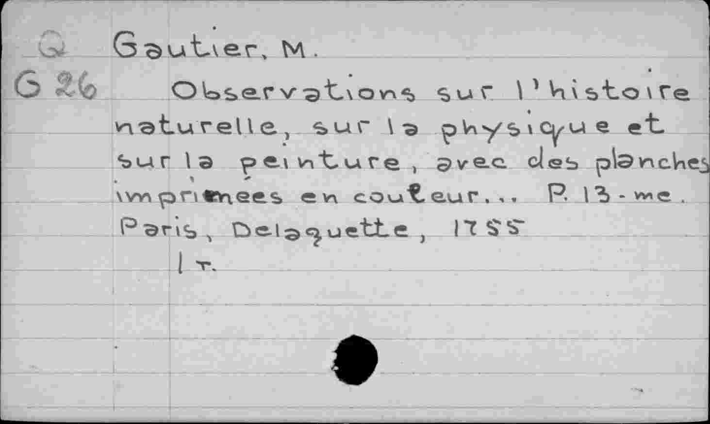 ﻿Ot>se.rsu' l’histoire naturelle, sur \э phystcyue et Suris pet vnt-ure , av e-e. dsb р!э wnpntnees ew couteut»..,. P 1Ъ-**<е.